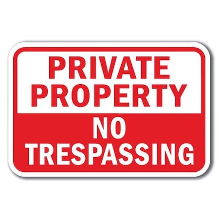 Signmission Safety Sign, 12 in Height, Aluminum, Private Prop - P P No T A-1218 Private Prop - P P No T